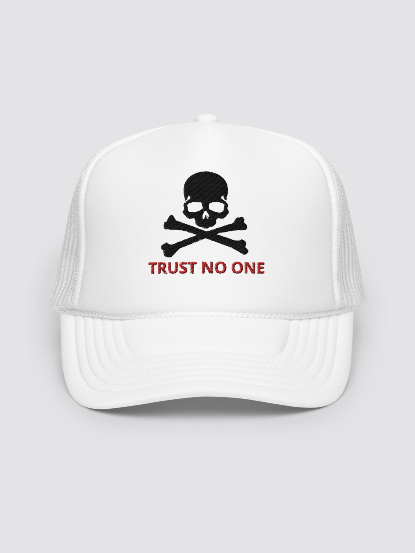 Trust No One Foam trucker hat